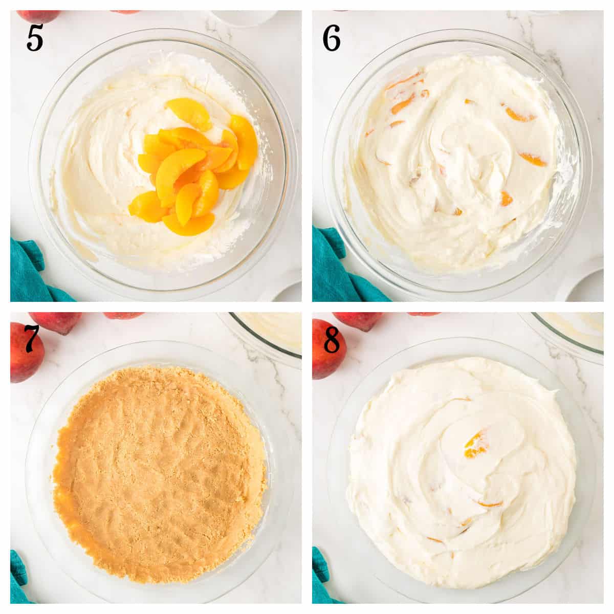 Four-panel image: Step 5—peach slices in creamy mixture; Step 6—peaches mixed in; Step 7—crumb crust in pie dish; Step 8—creamy peach filling spread over crust. Pale surfaces and teal cloths visible.