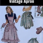 A vintage sewing pattern page shows illustrated women modeling retro aprons in various styles and fabrics, plus a matching oven mitt. The heading reads, Can You Hand Sew a Vintage Apron..